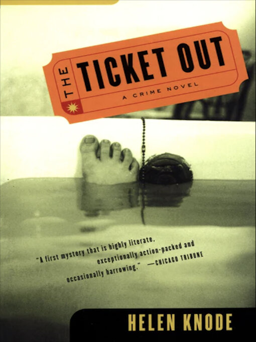Title details for The Ticket Out by Helen Knode - Available